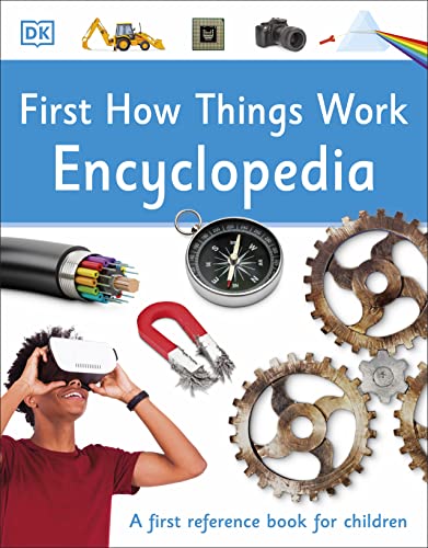 First How Things Work Encyclopedia: A First Reference Book for Children (DK First Reference) von DK